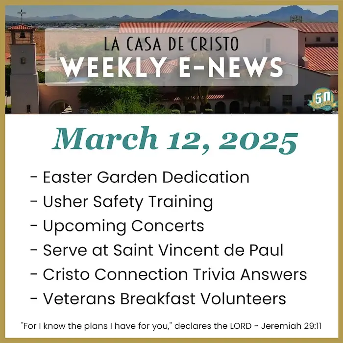 La Casa de Cristo's Weekly e-News for Mar 12, 2025