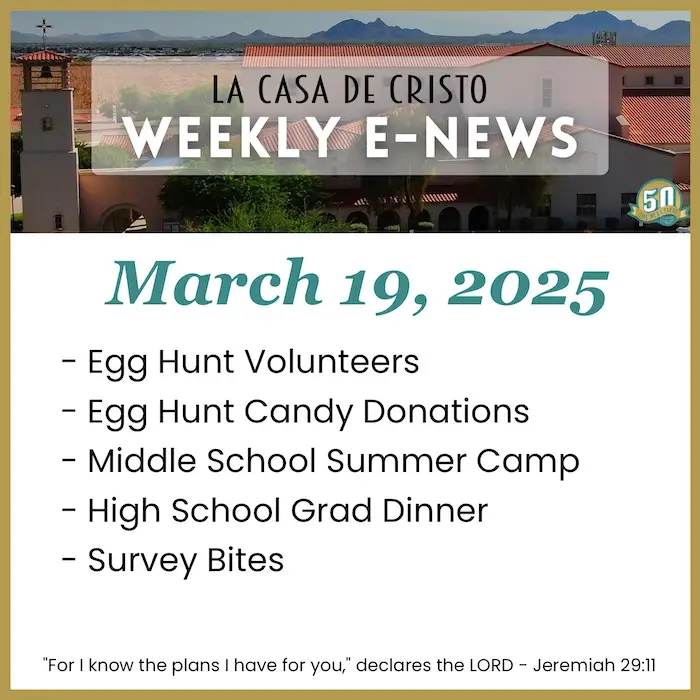 La Casa de Cristo's Weekly e-News for Mar 19, 2025