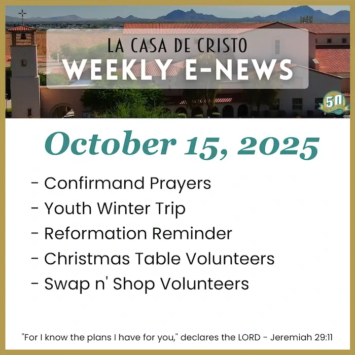 La Casa de Cristo's Weekly e-News for Oct 15, 2025