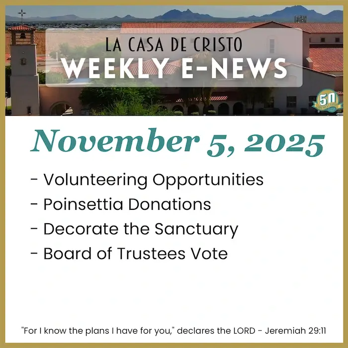 La Casa de Cristo's Weekly e-News for Nov 5, 2025
