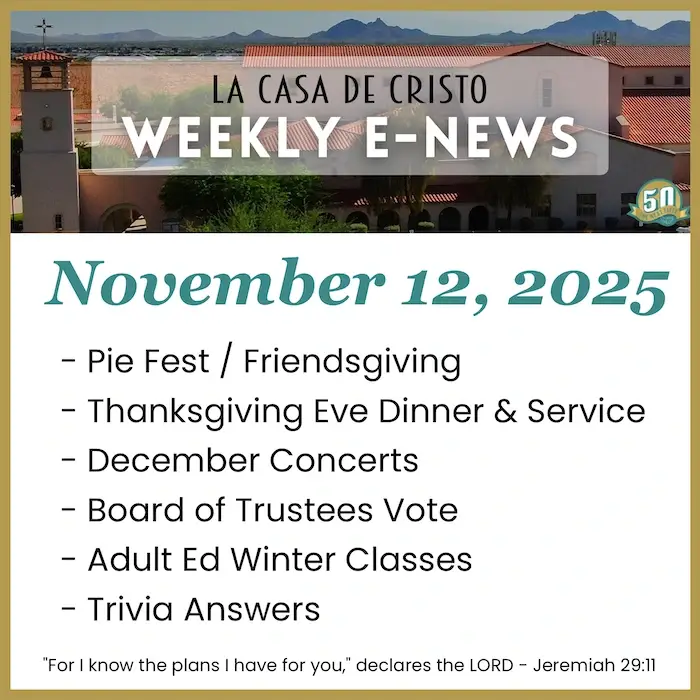 La Casa de Cristo's Weekly e-News for Nov 12, 2025