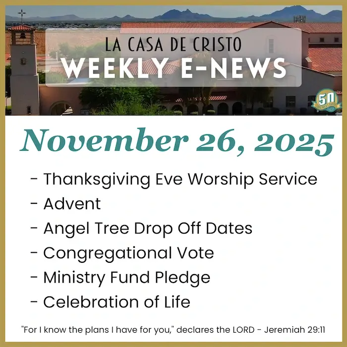 La Casa de Cristo's Weekly e-News for Nov 26, 2025